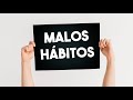 10 Trucos para Evitar Malos Hábitos