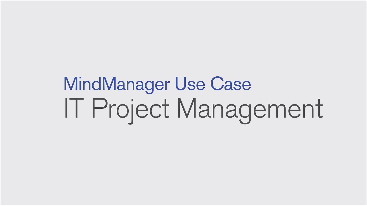 MindManager Use Case: IT project management - YouTube