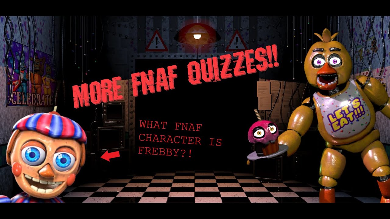 FNAF Quizzes