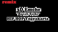 3D Emche - Bocah Saiki Remake ( Kids Jaman Now ) Yogyakarta  - Durasi: 4:06. 