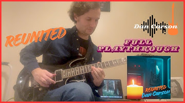 Dan Carson - Reunited (Official Music Video)