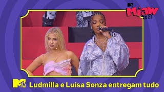 Luisa Sonza e Ludmilla - &#39;Cachorrinhas&#39;, &#39;Café da Manha&#39; e &#39;Socadona&#39; l MTV MIAW 2022