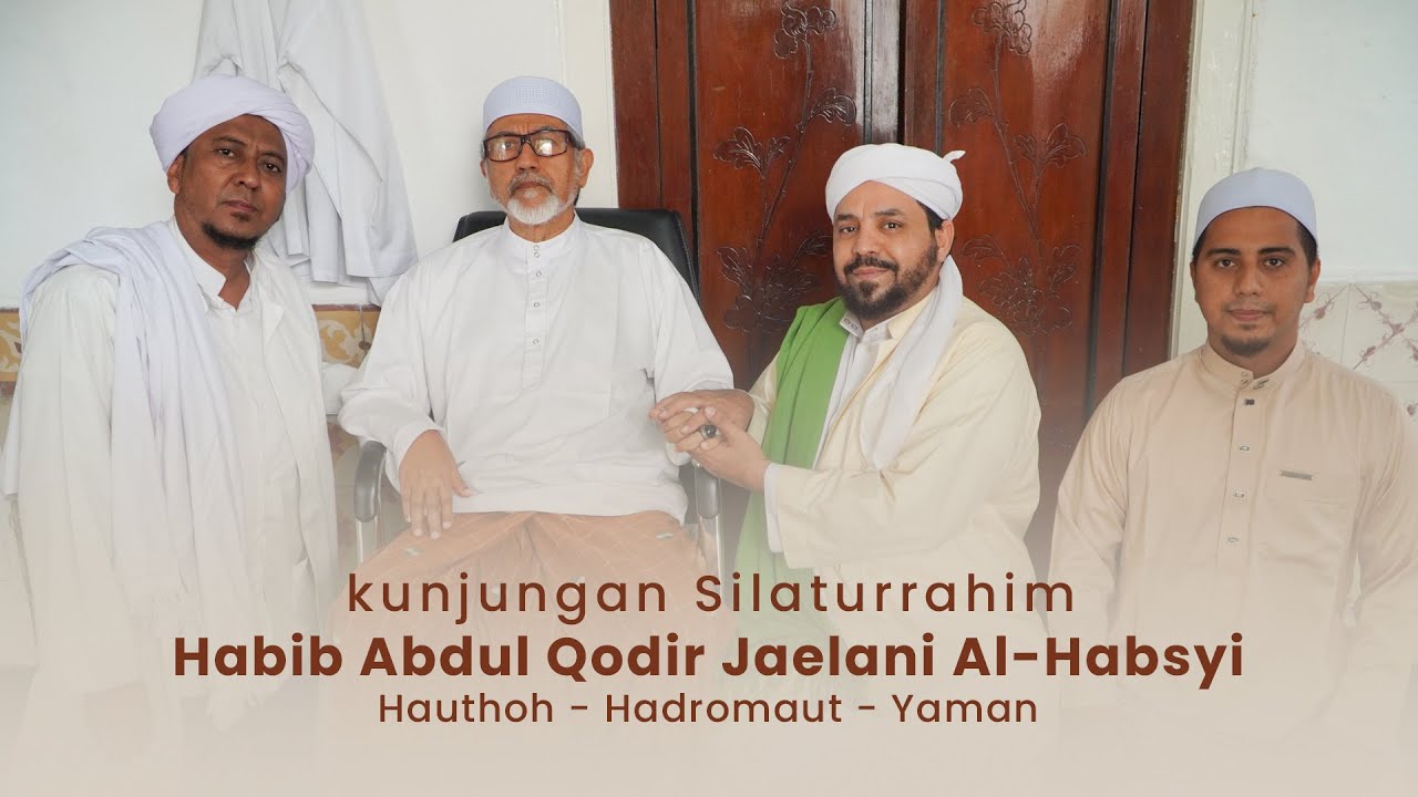 Kunjungan Habib Abdul Qodir Jaelani Al-Habsyi & Habib Umar Mukhdor bin Salim Al-Habsyi