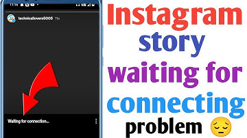 Instagram story waiting for connection problem | Instagram story posting problem ho rahi hai