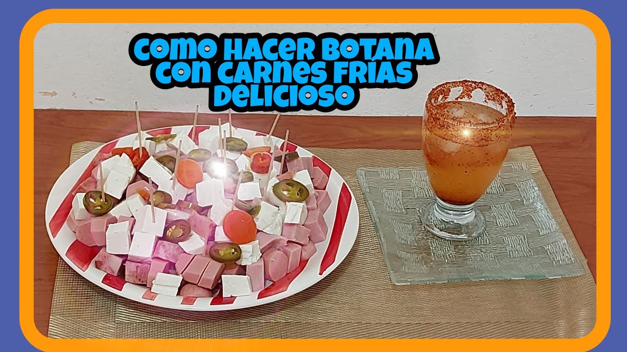 comoprepararbotanadecarnesfrias COMO PREPARAR BOTANA DE CARNES FRIAS  DELICIOSA ?? - YouTube