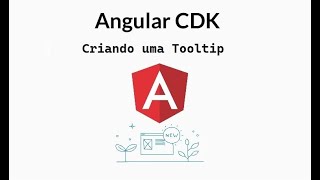 Criando Tooltip com Angular CDK Overlay