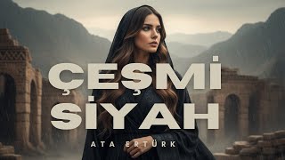 Çeşmi Siyahım Cover - Ata Ertürk