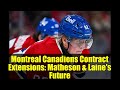 Montreal Canadiens Contract Extensions: Matheson & Laine's Future