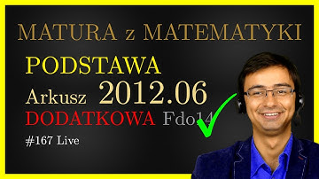 Matura z Matematyki CKE Podstawa Fdo14 2012.06 (dodatkowa) cały arkusz