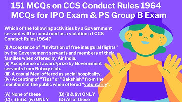 CCS (CONDUCT) RULES 1964 MCQ-151