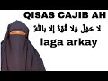 Qisas dikriga xawqalada laga arkay bal arag khayradka iyo farxadaha lagala kulmay dikrigan