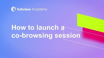 How to launch a co-browsing session