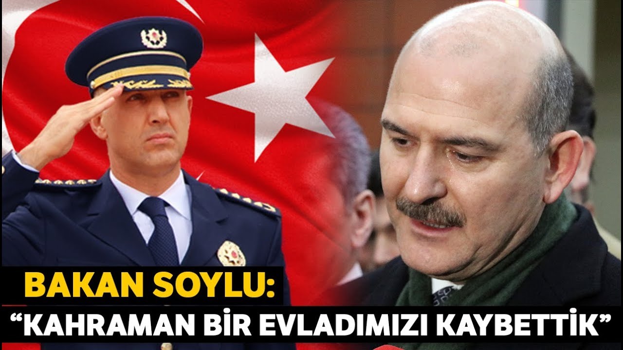 Icisleri Bakani Suleyman Soylu Kahraman Bir Evladimizi Kaybettik Youtube
