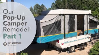 Our Pop Up Camper Remodel Part 1