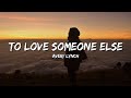 Avery Lynch To Love Someone Else Lyrics 