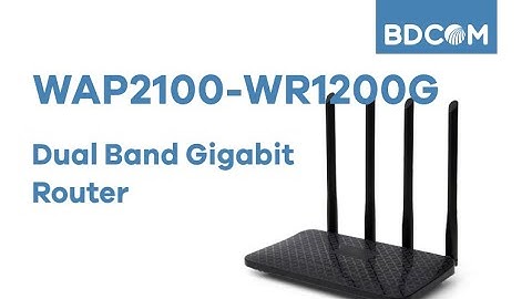 How to upgrade and reset BDCOM AC1200 Wireless Dual Band Gigabit Router ?