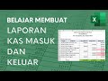 Cara Membuat Laporan Kas Masuk dan Keluar Harian - Buku Kas | Tutorial Excel Pemula - ignasiusryan