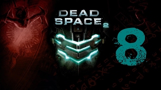 Dead Space 2 / Capítulo 8 / La iglesia maldita