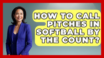 How To Call Pitches In Softball By The Count? - Softball Basics and Beyond
