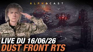 VOD ► DECOUVERTE DE DUST FRONT RTS ! On teste la démo - Live du 16/06/2026