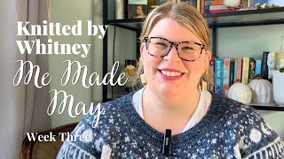 Week Three of #MeMadeMay 2025