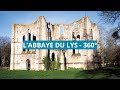 Vido 360  abbaye du lys