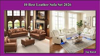 10 Best Leather Sofa Sets 2026 (Buyer’s Guide & Reviews)