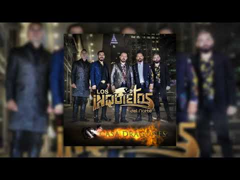 Los Inquietos del Norte - Por Fin Es Fin