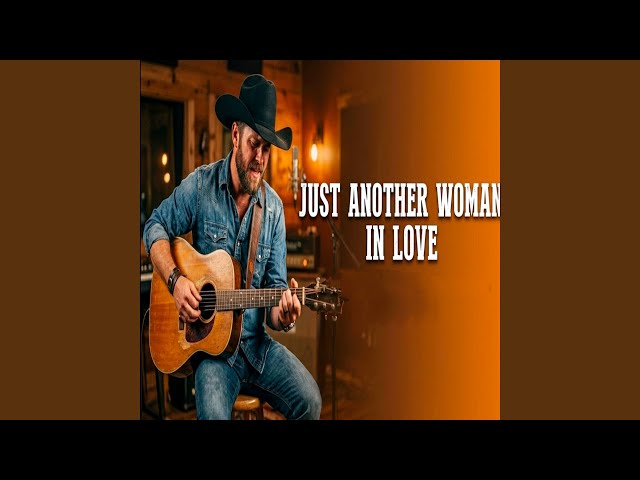 Just Another Woman in Love