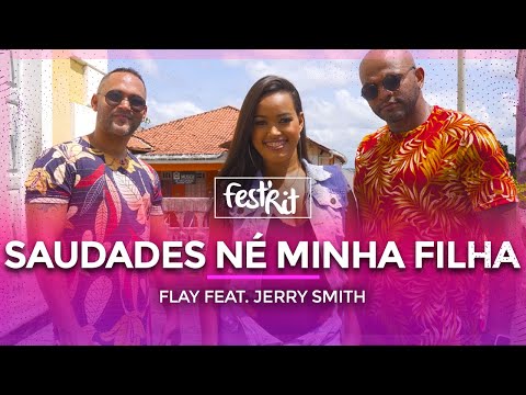 Saudades né minha filha - Flay Feat. Jerry Smith | COREOGRAFIA - FestRit