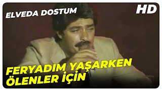 Elveda Dostum - Ben Artık Sizden Değilim