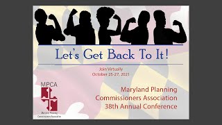 [ARCHIVED] Maryland Planning Commissioners Association 38th Annual Conference -  Virtual, Day One