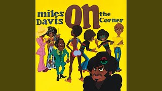 Video thumbnail of "Miles Davis - On the Corner / New York Girl / Thinkin' of One Thing and Doin' Another / Vote for Miles"