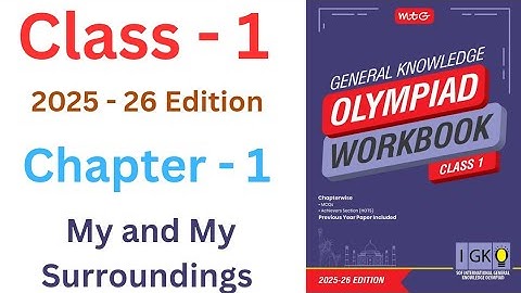IGKO General Knowledge Olympiad | Class - 1 | C - 1 | Me and My Surroundings | 2025- 26 EDITION