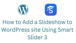 How to Add Slideshow to WordPress site Using Smart Slider 3 | WordPress Tutorial for Beginners