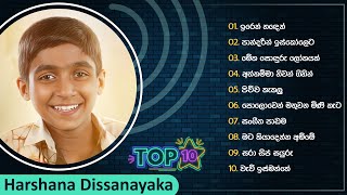 Top 10 Sinhala Songs Collection | Harshana Dissanayake | Best Of Harshana Dissanayake