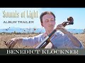 Benedict Klöckner   JS BACH 6 SUITES FOR CELLO SOLO : Album Trailer