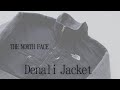 長年愛されるデナリジャケットを解説　THE NORTH FACE / Denali Jacket