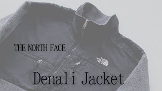 長年愛されるデナリジャケットを解説　THE NORTH FACE / Denali Jacket