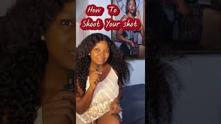 Shoot your shot the right way  #funny #newvideo #nigeriaentertainment #trending #trendingshorts