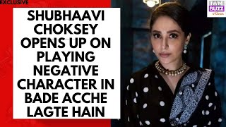 Shubhaavi Choksey On Bade Acche Lagte Hain, Playing Negative Character screenshot 5