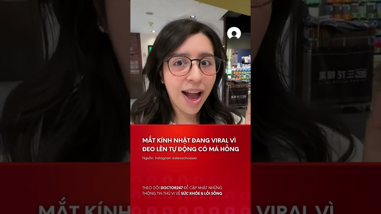 Viral chiáº¿c máº¯t kÃ­nh Nháº­t Báº£n mang vÃ o tá»± Ä‘á»™ng cÃ³ mÃ¡ há»“ng #viral #nhatban