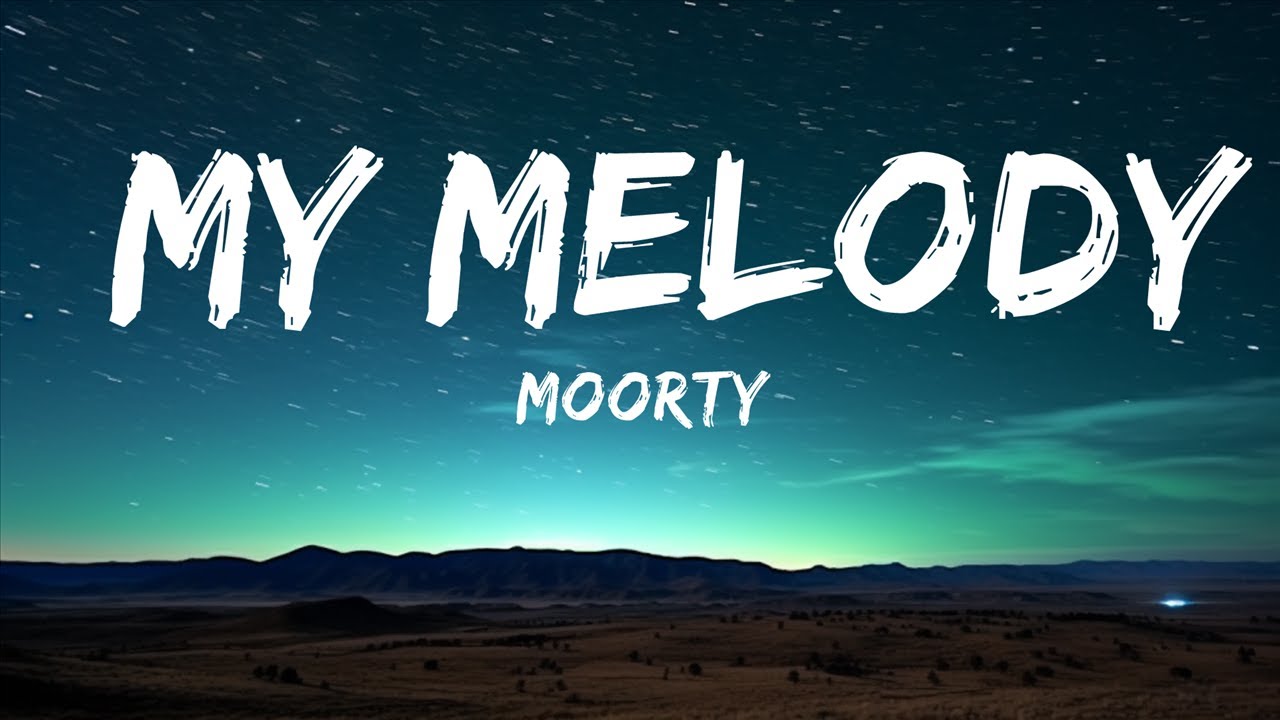 Moorty - My Melody (Lyrics) [7clouds Release]  | 25mins Lyrics - Chill with me