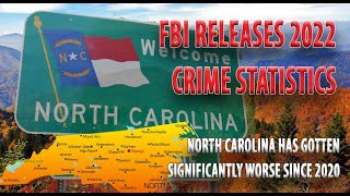 FBI Releases 2022 Violent Crime Data - North Carolina