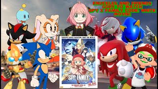 BMF100 Plush Movie: Knuckles and Friends Goes to Watch Spy x Family Code: White Movie!