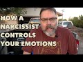 They decide how you feel | how are narcissistic controls your emotions