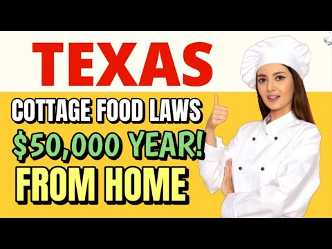 $50,000 YEAR FROM HOME Texas Cottage Food Laws [ FULL TUTORIAL ] SELLING FOOD