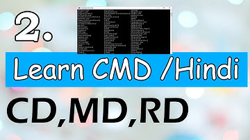 Learn CMD/Hindi -How to use MD,RD,CD Commands in CMD Part-2