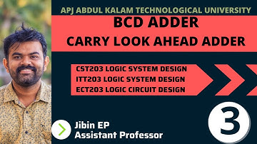 BCD Adder | CLA | CST203/ECT203/EET206|Logic System Design/ Digital Electronics |  KTU