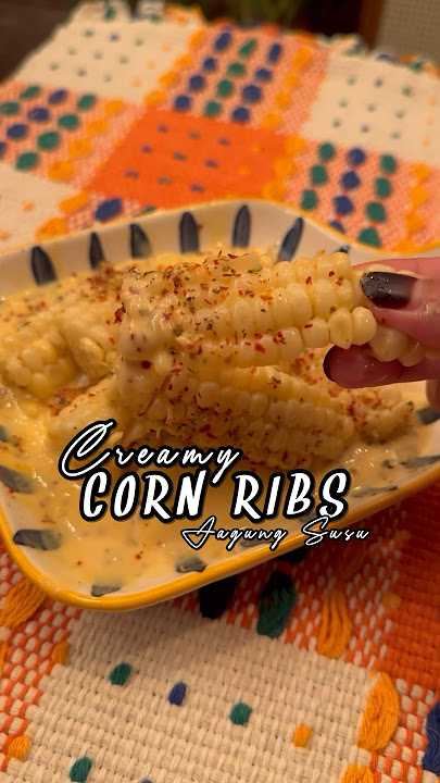 RESEPI CREAMY CORN RIBS #creamy #cornribs
